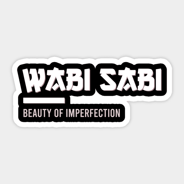 Wabi Sabi Beauty of Imperfection Sticker by vpdesigns